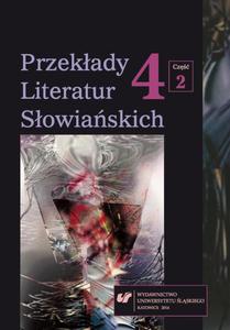 Przekady Literatur Sowiaskich. T. 4. Cz. 2: Bibliografia przekadw literatur sowiaskich (2007-2012) - 2860834895