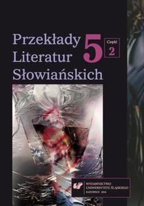 Przekady Literatur Sowiaskich. T. 5. Cz. 2: Bibliografia przekadw literatur sowiaskich (2013) - 2860834920