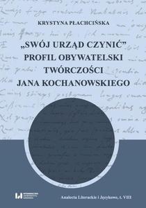 Swj urzd czyni Profil obywatelski twrczoci Jana Kochanowskiego - 2860835331