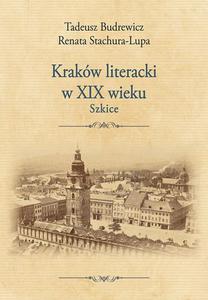 Krakw literacki w XIX wieku. Szkice - 2860835388