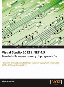 Visual Studio 2012 i .NET 4.5. Poradnik dla zaawansowanych programistw - 2860835603