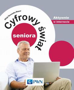 Cyfrowy wiat seniora. Aktywnie w internecie - 2860835615