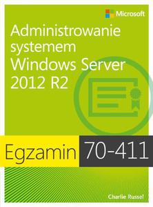 Egzamin 70-411: Administrowanie systemem Windows Server 2012 R2 - 2860835667