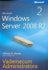 Microsoft Windows Server 2008 R2 Vademecum administratora - 2860835705