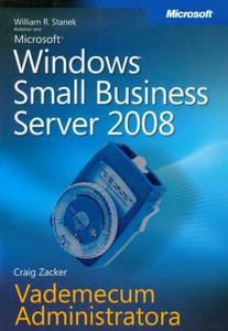 Microsoft Windows Small Business Server 2008 Vademecum Administratora - 2860835712