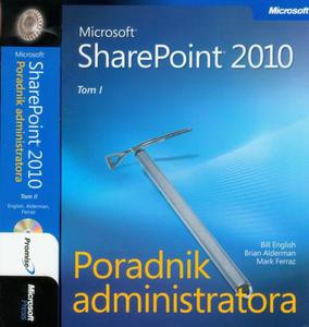 Microsoft SharePoint 2010 Poradnik Administratora - Tom 1 i 2 - 2860835727