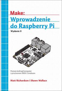 Wprowadzenie do Raspberry Pi, wyd. II - 2860835764