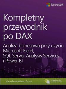 Kompletny przewodnik po DAX Analiza biznesowa przy uyciu Microsoft Excel, SQL Server Analysis Services i Power BI - 2860835767