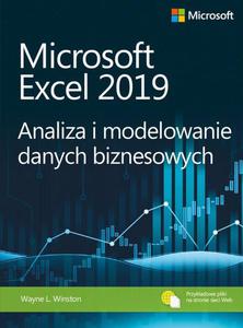 Microsoft Excel 2019 Analiza i modelowanie danych biznesowych - 2860835899