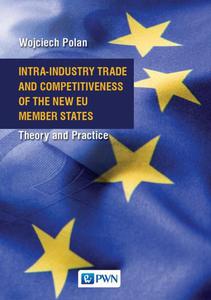 Intra-Industry Trade and Competitiveness of the New EU Member States Theory and Practise - 2860835912