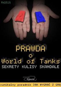 Prawda o World of Tanks. Sekrety, kulisy, skandale - 2860836760