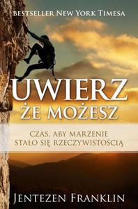 Uwierz, e moesz Czas, aby marzenie stao si rzeczywistoci - 2860836908