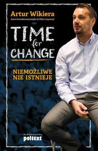 Time for Change Niemoliwe nie istnieje - 2860837049