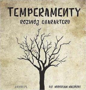 Temperamenty - rozwj charakteru - 2860837084