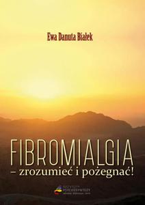 Fibromialgia - zrozumie i poegna - 2860837100