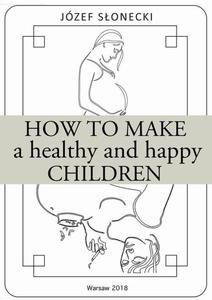 How to make a healthy and happy children - 2860837288