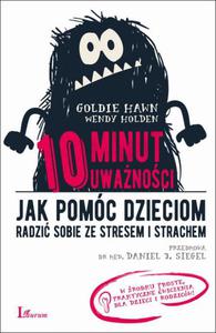 10 minut uwanoci Jak pomc dzieciom radzi sobie ze stresem i strachem - 2860837454