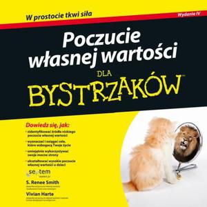 Poczucie wasnej wartoci dla bystrzakw. Wydanie IV - 2860837573