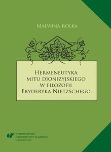 Hermeneutyka mitu dionizyjskiego w filozofii Fryderyka Nietzschego - 2860837714