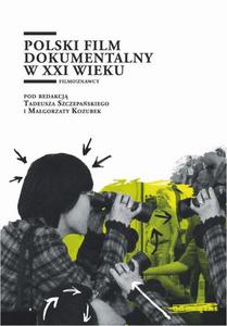 Polski film dokumentalny w XXI wieku - 2860838070