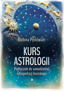 Kurs astrologii Podrcznik do samodzielnej interpretacji horoskopu - 2860838370