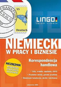 Niemiecki w pracy i biznesie Korespondencja handlowa - 2860838708