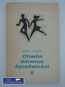 CHWILA DZIWNEJ YCZLIWOCI - 2822557697