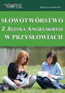 Sowotwrstwo z Jzyka Angielskiego w Przysowiach - 2860838840