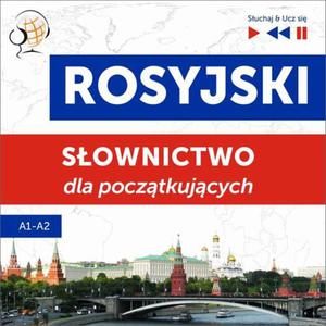 Rosyjski. Sownictwo dla pocztkujcych  - 2860839037