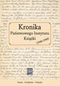 Kronika Pastwowego Instytutu Ksiki (1945-1949) - 2860839080