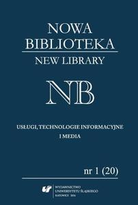 „Nowa Biblioteka. New Library. Usugi, technologie informacyjne i media” 2016, nr 1...