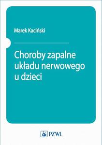 Choroby zapalne ukadu nerwowego u dzieci - 2860839206