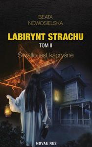 Labirynt strachu Tom 2 wiato jest kapryne - 2860840198