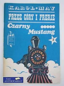 PRZEZ GRY I PRERIE T. 2 CZARNY MUSTANG - 2822557860