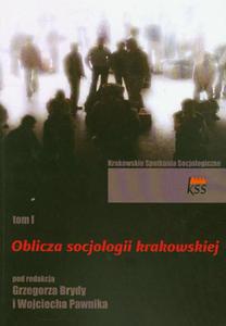 Oblicza socjologii krakowskiej t.1 - 2860840485