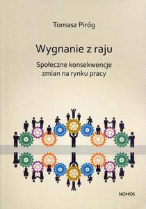 Wygnanie z raju Spoeczne konsekwencje zmian na rynku pracy - 2860840594