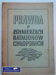 PRAWDA O ONIERZACH BATALIONW CHOPSKICH - 2822557949