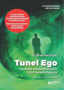 Tunel Ego Naukowe badanie umysu a mit wiadomego  - 2860841437