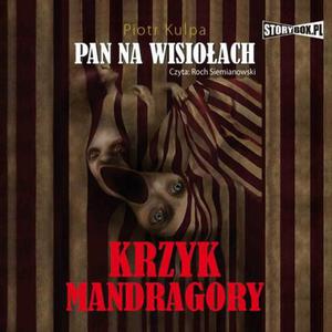 Pan na Wisioach tom 2 Krzyk Mandragory - 2860841575