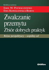 Zwalczanie przemytu. Zbir dobrych praktyk. Rne perspektywy - jeden cel - 2860841643