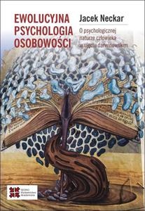 Ewolucyjna psychologia osobowoci. O naturze czowieka w ujciu darwinowskim - 2860844602