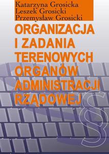 Organizacja i zadania terenowych organw administracji rzdowej - 2860844768