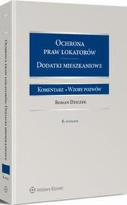 Ochrona praw lokatorw. Dodatki mieszkaniowe. Komentarz. Wzory pozww - 2860844991