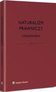 Naturalizm prawniczy. Stanowiska - 2860845038