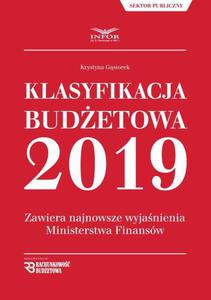 Klasyfikacja Budetowa 2019 Zawiera najnowsze wyjanienia Ministerstwa Finansw - 2860845439