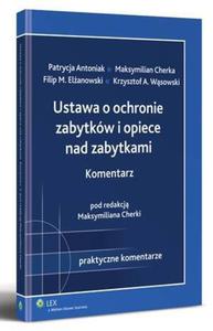 Ustawa o ochronie zabytkw i opiece nad zabytkami. Komentarz - 2860845769