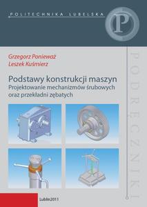 Podstawy konstrukcji maszyn. Projektowanie mechanizmw rubowych oraz przekadni zbatych - 2860846026