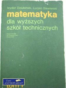 MATEMATYKA DLA WYSZYCH SZKӣ TECHNICZNYCH - 2822558466