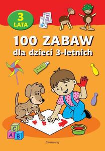 100 zabaw dla dzieci 3-letnich - 2860846498