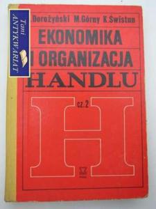 EKONOMIKA I ORGANIZACJA HANDLU CZ. 2 - 2822558512